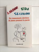 Amour – Sida – Sexualité – Des mouvements chrétiens de jeune