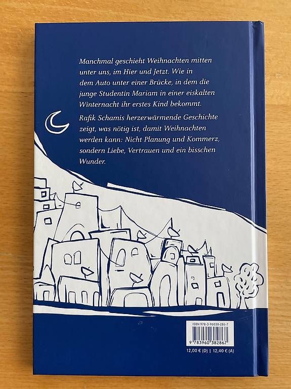 Libri: Rafik Schami Die Geburt Eine Weihnachtsgeschichte – Nuovo (secondo la descrizione) da Oberburg venduto da Tefi12 1