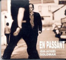 Jean-Jacques Goldman (CD 2016, Digipak) En passant  NEUF!