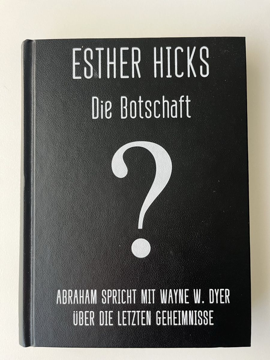 Bücher: Esther Hicks - Abraham spricht mit Wayne W. Dyer – Gebraucht aus Lohn-Ammannsegg von panywa