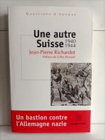 Une autre Suisse, 1940-1944 - Un bastion contre l'Allemagne