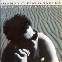 JOHNNY CLEGG & SAVUKA (CD) Heat, Dust & Dreams _ TOP-ZUSTAND