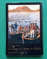 La Pesca del Tonno in Sicilia
