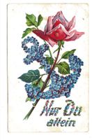 Nur Du allein - Liebeszeichen: Rose - Anker - Litho - 1911