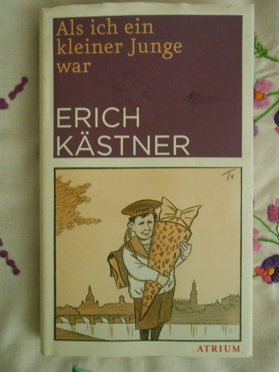 Erich Kästner - als ich ein kleiner Junge war 