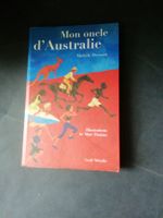 Mon oncle d'Australie - Michèle Decoust, édition originale!