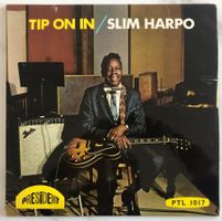 SLIM HARPO - TIP ON IN