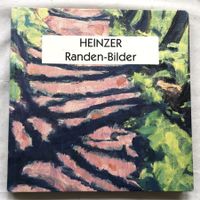Peter Heinzer - Randen-Bilder [signierter Kunstband]