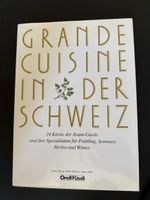 Grande Cuisine in der Schweiz 