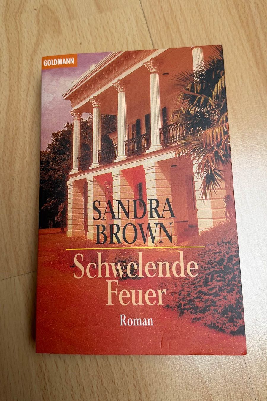Bücher: Roman: Sandra Brown - Schwelende Feuer – Gebraucht aus Herznach von Ricardomaessig