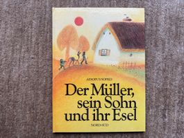 Der Müller,  sein Sohn und ihr Esel - Nord-Süd Verlag
