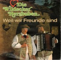 Single7  Die Wildecker Herzbuben  -- Weil wir Freunde sind