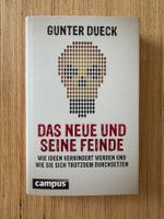 Das Neue Und Seine Feinde von Gunter Dueck NEU
