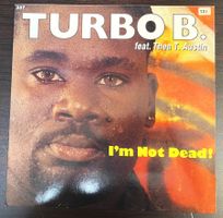 Turbo B. Feat. Thea T. Austin – I'm Not Dead (1992, Vinyl)