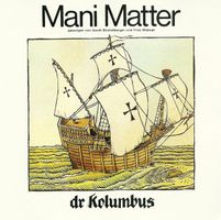 Mani Matter – Dr Kolumbus - b