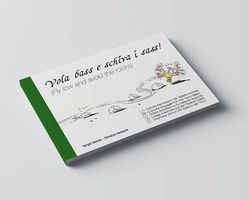 Vola bass e schiva i sass – Illustrierte Tessiner Sprichwört