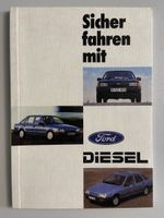 Ford Diesel: Sicher fahren! Handbuch für Fahrschüler 1986