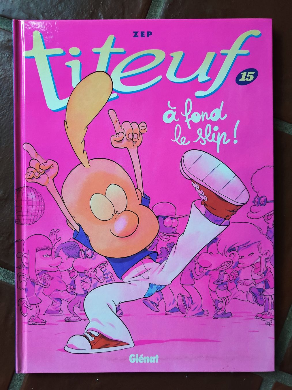 Fumetti: ZEP - TITEUF T.15 - Dedicacé + Tampon original - E.O. – Nuovo (secondo la descrizione) da LAUSANNE venduto da swof 1