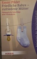 Miteinander vertraut Werden, Friedliche Babys Emmi Pikler