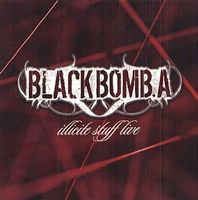 Black bomb A - Illicite...(cd-dvd)