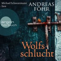 Hörbuch Andreas Föhr - Wolfsschlucht