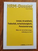 Unfall, Krankheit, Todesfall, Arbeitslosigkeit