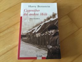 Harry Bernstein: Gegenüber die andere Welt
