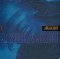 Ellis Beggs & Howard:  Big Bubbles, No Troubles 7"