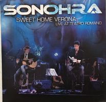 Sonohra – Sweet Home Verona (Live at Teatro Romano)