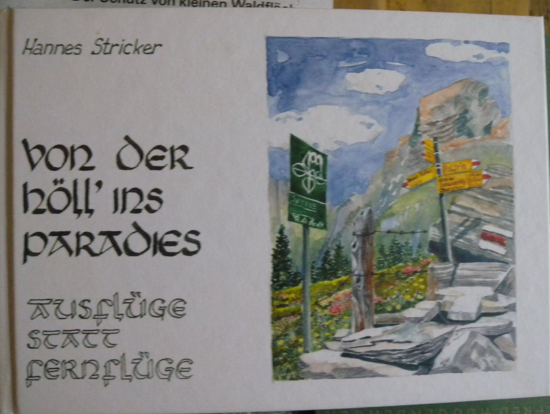 Libri: Hannes Stricker: Von der Höll' ins Paradies – Usato da Hauenstein venduto da davia72