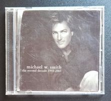 Michael W. Smith The Second Decade CD 1993-2003