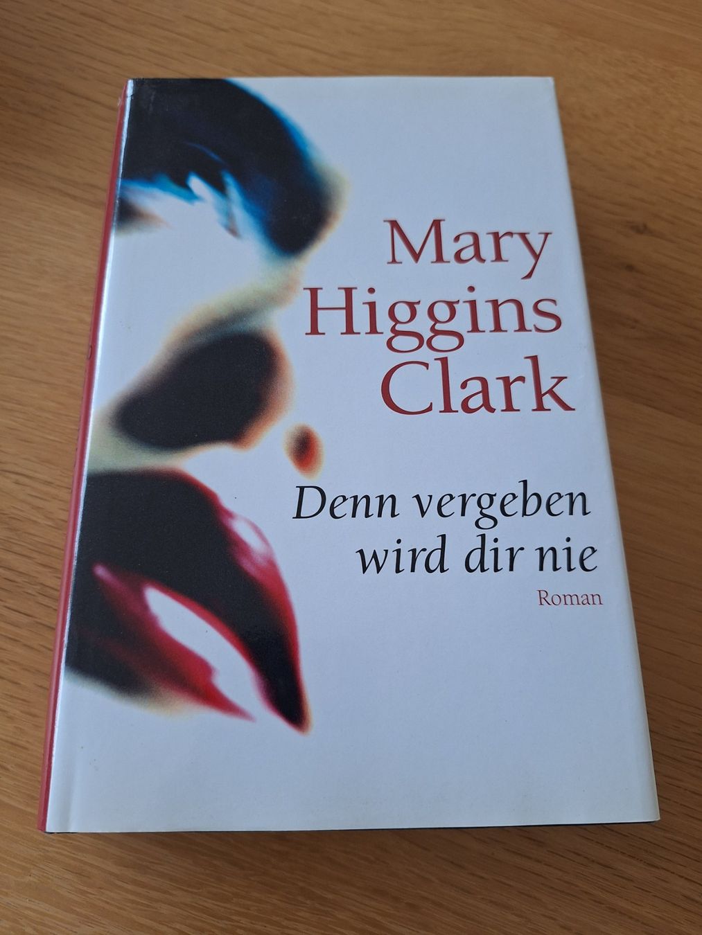 Libri: Buch Mary Higgins Clark - Denn vergeben wird dir nie – Usato da Wanzwil venduto da chlinih93
