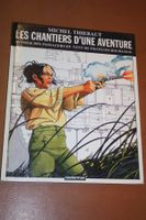 LES PASSAGERS DU VENT   °°° LES CHANTIERS D'UNE AVENTURE °°°