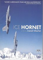 ICE HORNET  a film by Lionel Charlet