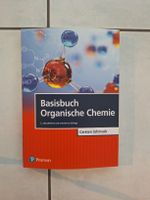 Basisbuch Organische Chemie 2. Auflage Carsten Schmuck