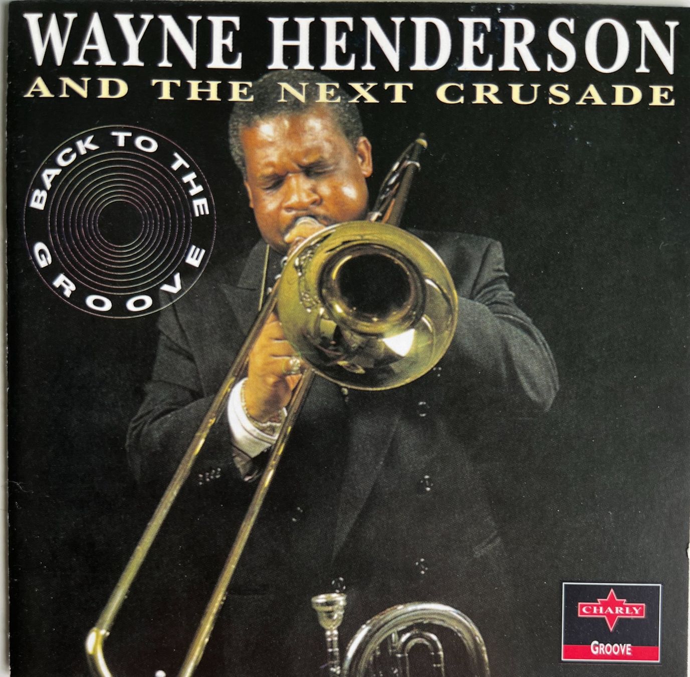 CDs: WAYNE HENDERSON / Back To The Groove – Gebraucht aus Bischofszell von kustavi