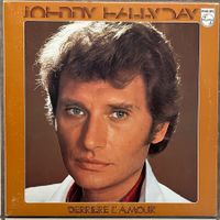 JOHNNY HALLYDAY - DERRIÈRE L'AMOUR - 33 Tours