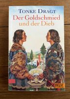 Der Goldschmied und der Dieb von Tonke Dragt