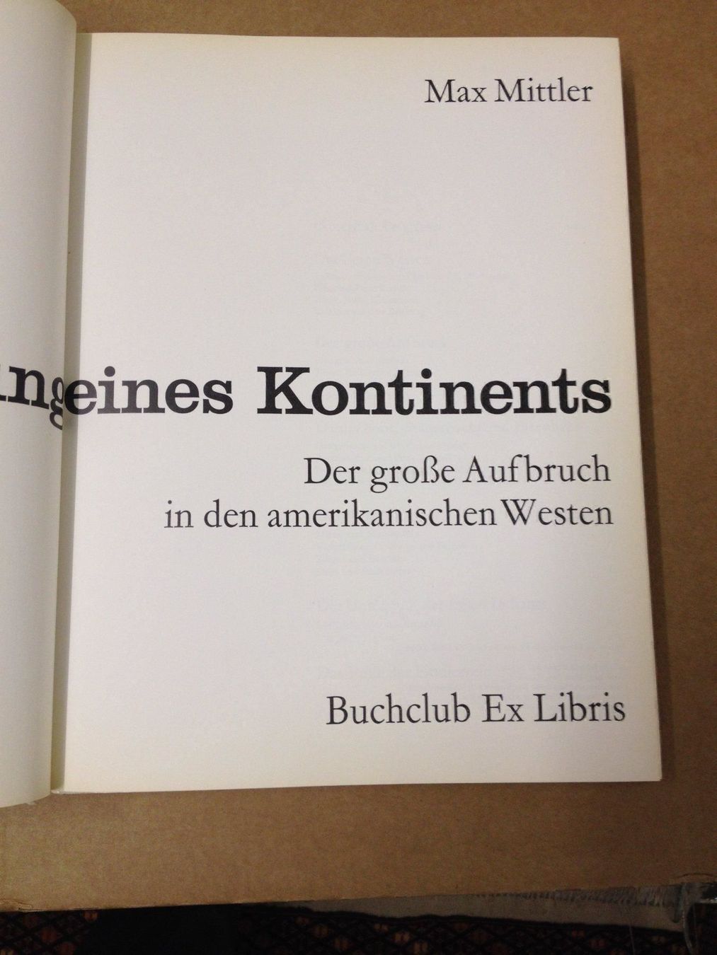 Libri: Buch die Eroberung eines Kontinents – Usato da Erlenbach ZH venduto da Ritschly 2