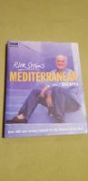 Rick Steins Mediterrane Küche: Kochbuch für Geniesser