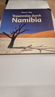 Traumreise durch Namibia - Bildband Ausgabe 2003