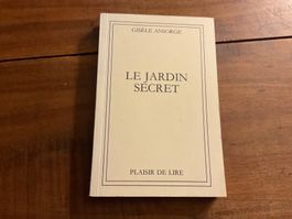 Le Jardin Secret - Gisèle Ansorge - Livre Rare, Fribourg ...