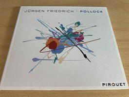 Jürgen Friedrich – Pollock