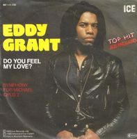 Eddy Grant - Do You Feel My Love?