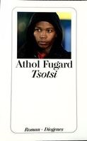 Tsotsi / Diogenes - Athol Fugard / Taschenbuch / Wie Neu