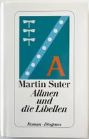 Allmen und die Libellen – Martin Suter – Diogenes – Top