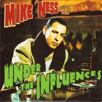 CD Mike Ness  - Under the influence (1999)