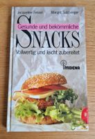 Gesunde und bekömmliche Snacks ,Kochbuch