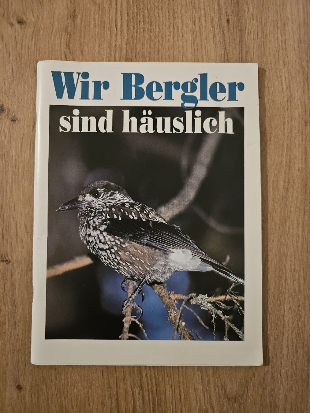 Riviste & Magazine: Wir Bergler sind häuslich -Heft – Usato da Burgdorf venduto da Paedii01