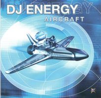 DJ Energy Aircraft CD